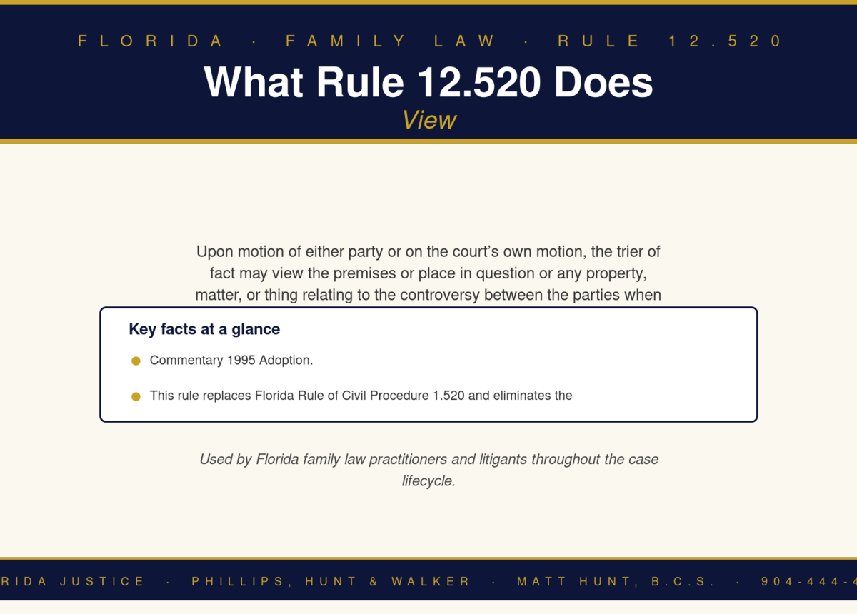 Florida Family Law Rule 12.520 infographic — Phillips, Hunt & Walker / Florida Justice